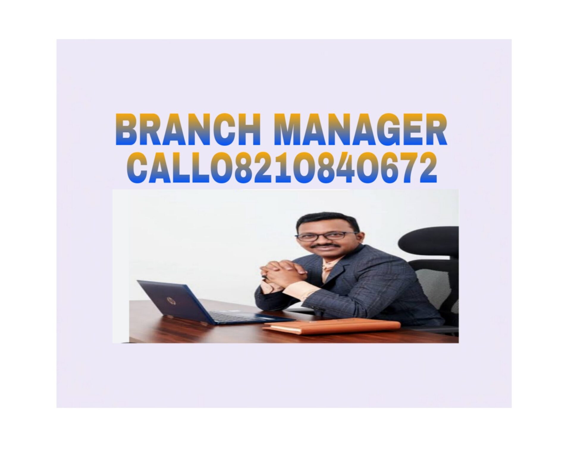 All Type Branch Manager Get Touch With Visit You